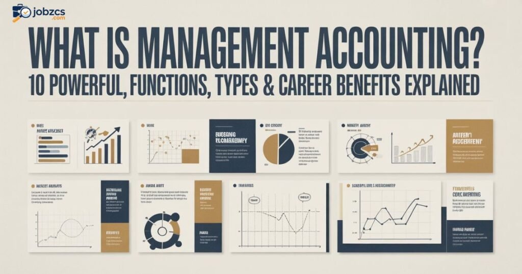 what-is-management-accounting-10-powerful-functions-types-and-career-benefits-explained